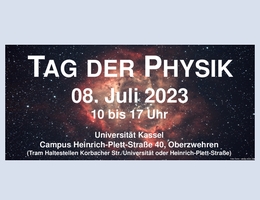 Informationen zum „Tag der Physik". (Bild: Universität Kassel)